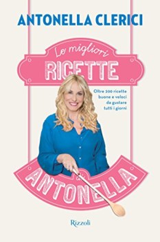 migliori ricette di antonella