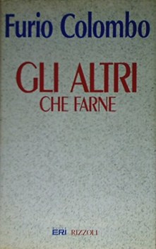 altri che farne