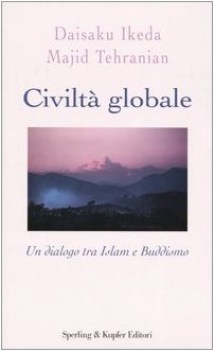 civilt globale un dialogo tra islam e buddismo