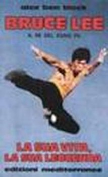 bruce lee la sua vita la sua leggenda