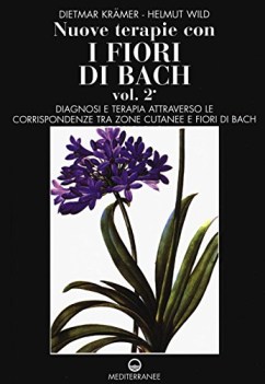 nuove terapie con i fiori di bach vol. 2