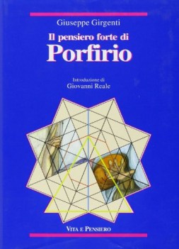 pensiero forte di porfirio mediazione fra henologia platonica e ontologia aristo