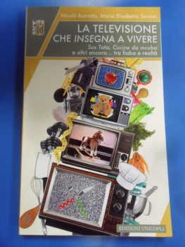 Televisione che insegna a vivere Sos tata cucine da incubo e altri ancora...