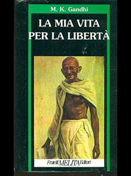 mia vita per la liberta