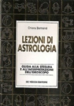 lezioni di astrologia guida alla stesura e all\'interpretazione dell\'oroscopo