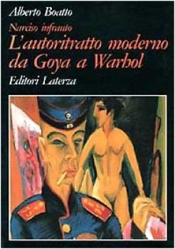 narciso infranto l\'autoritratto moderno da goya a warhol