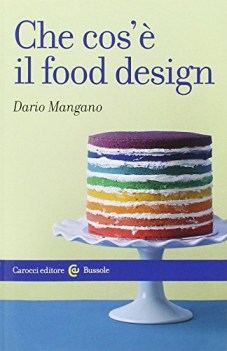 Che cos\'e il food design