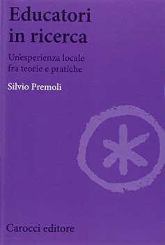 educatori in ricerca unesperienza locale fra teoria e pratiche