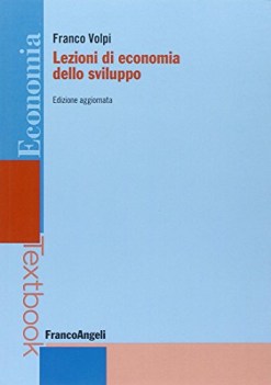 lezioni di economia dello sviluppo ediz. aggiornata