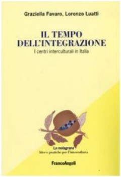 tempo dell\'integrazione i centri interculturali in italia