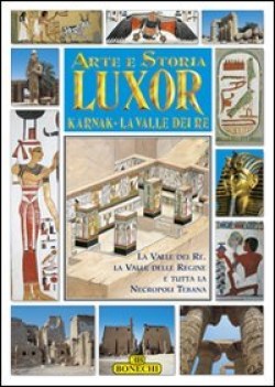 arte e storia luxor karnak la valle dei re