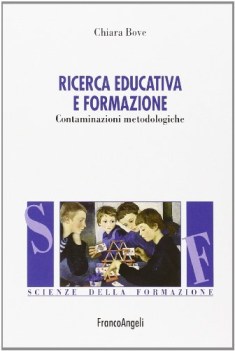 ricerca educativa e formazione contaminazioni metodologiche