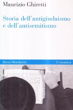 Storia dell\'antigiudaismo e dell\'antisemitismo