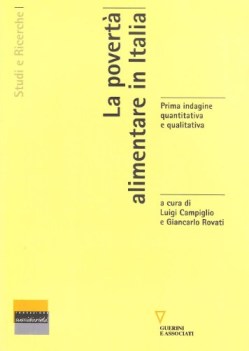 poverta alimentare in italia prima indagine quantitativa e qualitativa