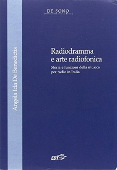 radiogramma e arte radiofonica storia e funzioni della musica per radio in itali