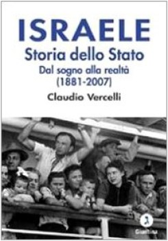 israele storia dello stato dal sogno alla realt 18812007