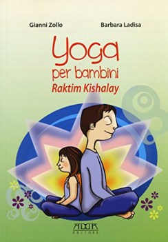 yoga per bambini raktim kishalay per insegnanti educatori genitori