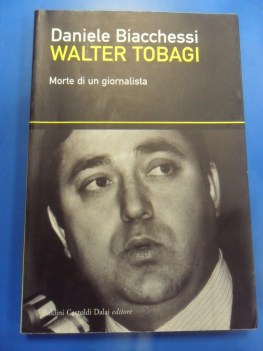 Walter Tobagi. Morte di un giornalista