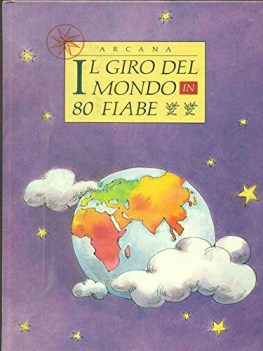 giro del mondo in 80 fiabe