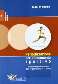 periodizzazione dellallenamento sportivo programmi per lo sviluppo della forza m