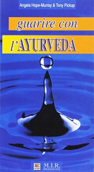 guarire con l\'ayurveda