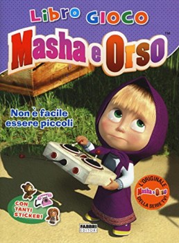 non  facile essere piccoli masha e orso