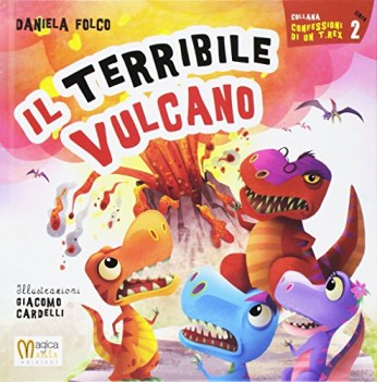 terribile vulcano