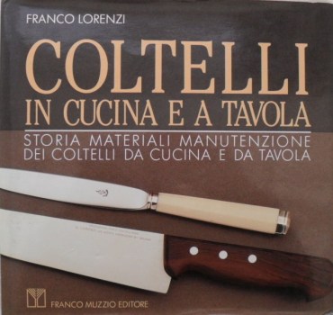 coltelli in cucina e a tavola