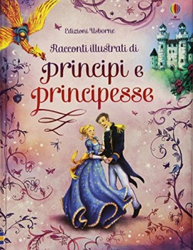 racconti illustrati di principi e principesse