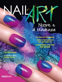 nail art nuove e di tendenza