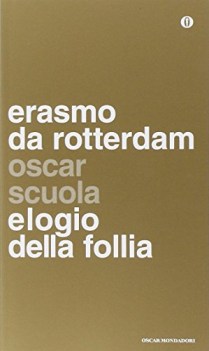 elogio della follia