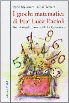 giochi matematici di fra luca pacioli trucchi enigmi e passatempi...