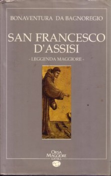 san francesco d\'assisi leggenda maggiore