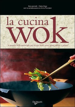 cucina wok la pentola delle meraviglie per ricette facili