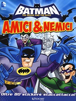 amici e nemici batman con adesivi