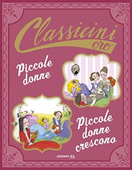 piccole donne piccole donne crescono (ediz. a colori)