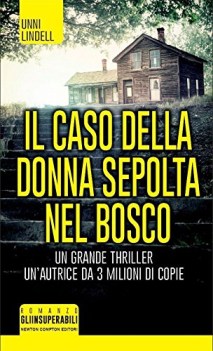 caso della donna sepolta nel bosco