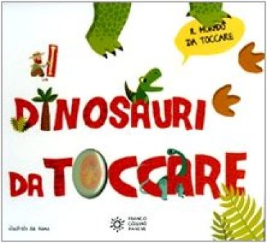 dinosauri da toccare