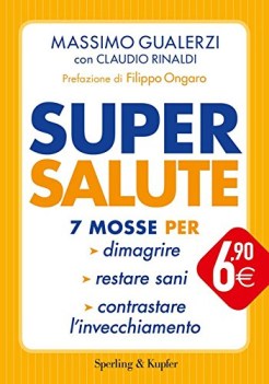 supersalute 7 mosse per dimagrire restare sani contrastare linvecchiamento