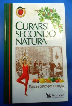 curarsi secondo natura manuale pratico per la famiglia