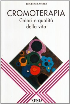 cromoterapia colori e qualita della vita