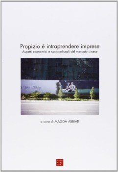 propizio intraprendere imprese aspetti economici e socioculturali del mercato