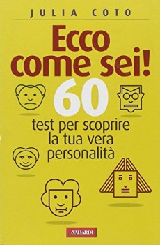 ecco come sei 60 test per scoprire la tua vera personalit