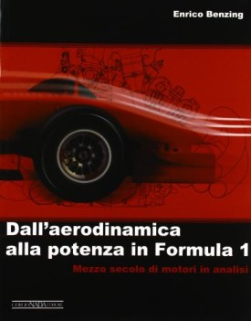 Dall\'aerodinamica alla potenza in formula 1