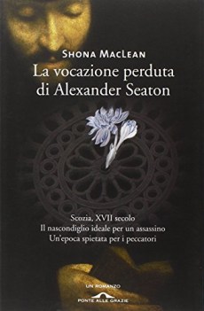 vocazione perduta di alexander seaton