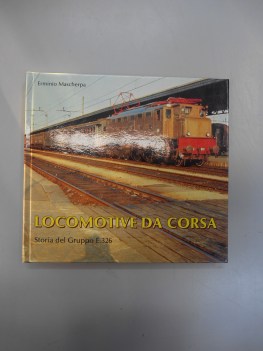 locomotive da corsa. Storia del gruppo E 326