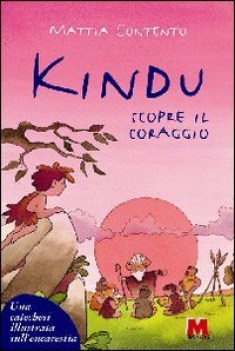 kindu scopre il coraggio una catechesi illustrata sulleucarestia