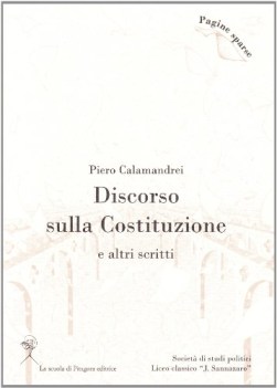 discorso sulla costituzione e altri scritti