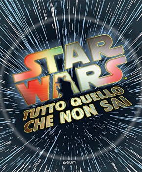 tutto quello che non sai star wars