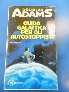 guida galattica per gli autostoppisti 1ed. 1992 libri di urania